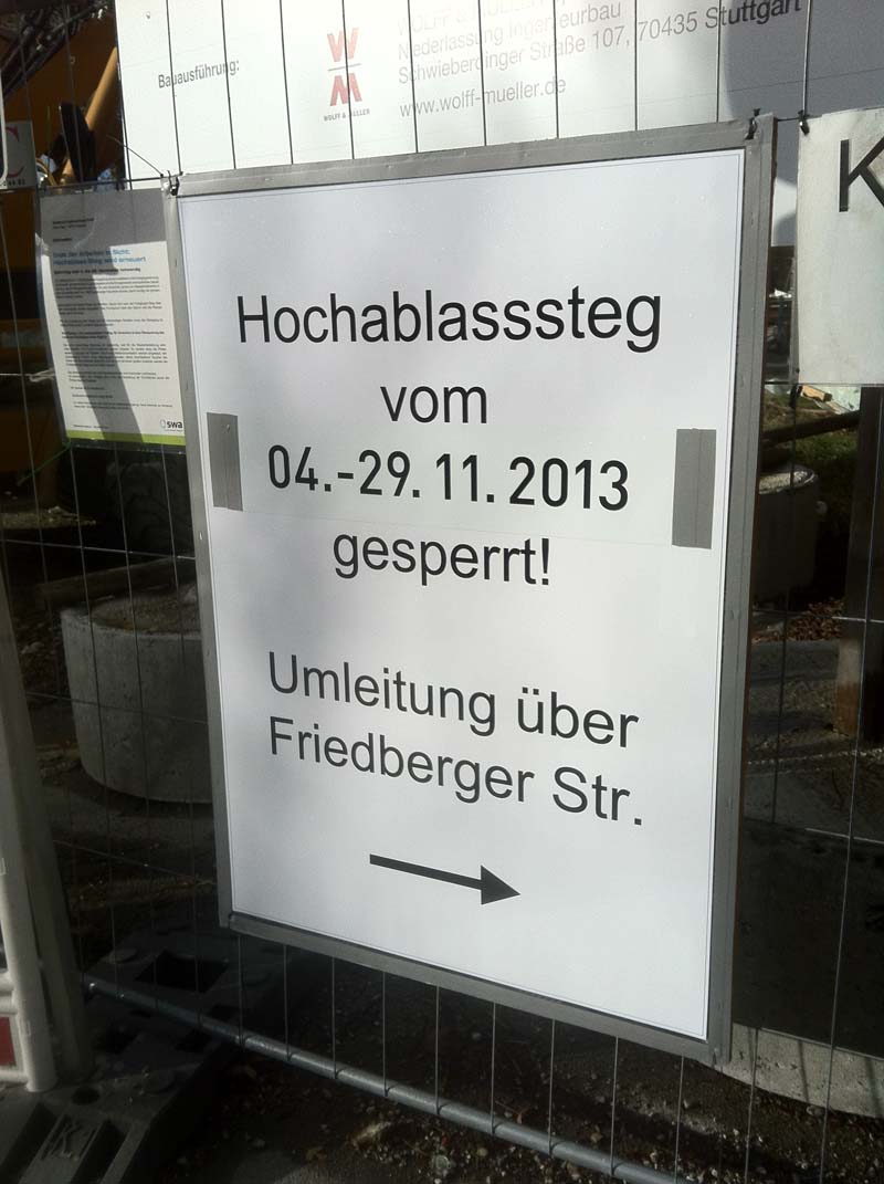 Hochablass Sperrung November 2013 - Neubau Steg Hochablass Sperrung November 2013 Neubau Steg
